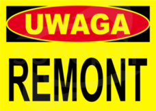 BTO-2 250x350 "UWAGA! REMONT" Tablica budowlana ostrzegawcza