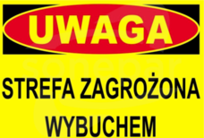 BTO-11 250x350 "UWAGA! STREFA ZAGROŻONA WYBUCHEM" Tablica budowlana ostrzegawcza