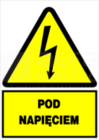148x210 "POD NAPIĘCIEM" Znak elektryczny ostrzegawczy