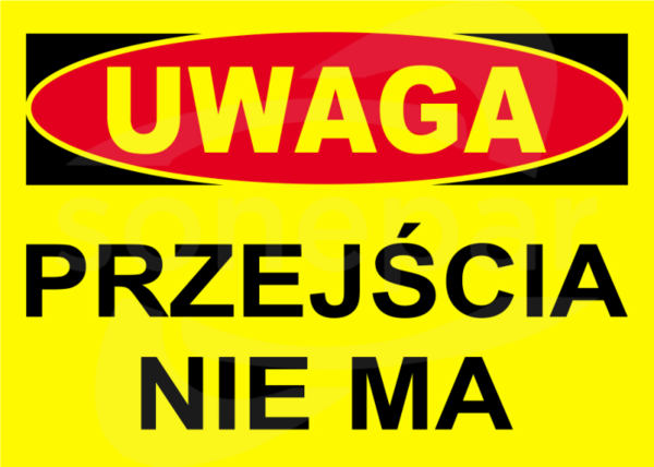 BTO-8 250x350 "PRZEJŚCIA NIE MA" Tablica budowlana ostrzegawcza