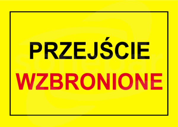 BTO-28 250x350 "PRZEJŚCIE WZBRONIONE" Tablica budowlana ostrzegawcza