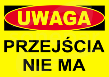 BTO-8 250x350 "PRZEJŚCIA NIE MA" Tablica budowlana ostrzegawcza