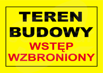 BTO-27 250x350 "TEREN BUDOWY WSTĘP WZBRONIONY" Tablica budowlana ostrzegawcza