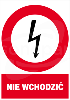 ZEZ/A-4 148x210 "NIE WCHODZIĆ" Znak elektryczny zakazu