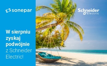 W sierpniu zyskaj podwójnie - Schneider Electric